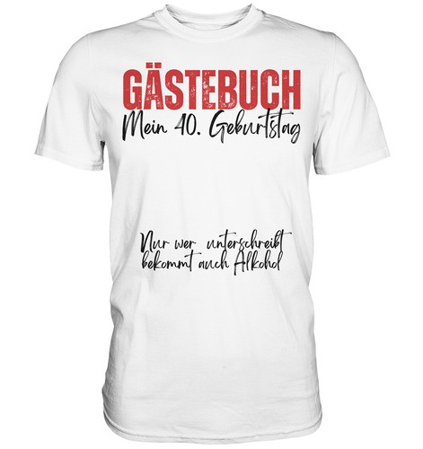 Shirt compleanno 40 - 40°,