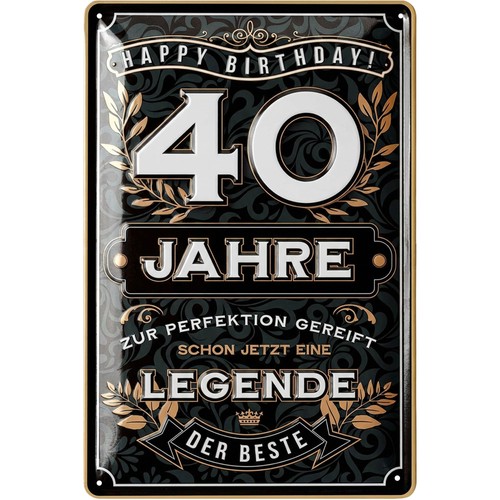Blechschild schild jahre - schild, 40